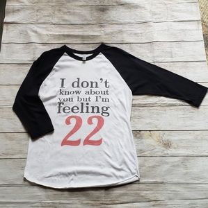 Taylor Swift Feeling 22 Baseball Tee Shirt